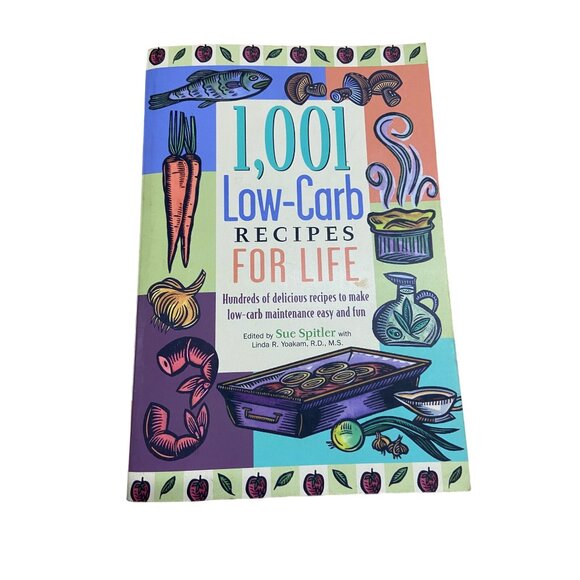 1,001 Low-Carb Recipes for Life Cookbook Sue Spitler 2004 Paperback Diet 1st Ed - Picture 2 of 9